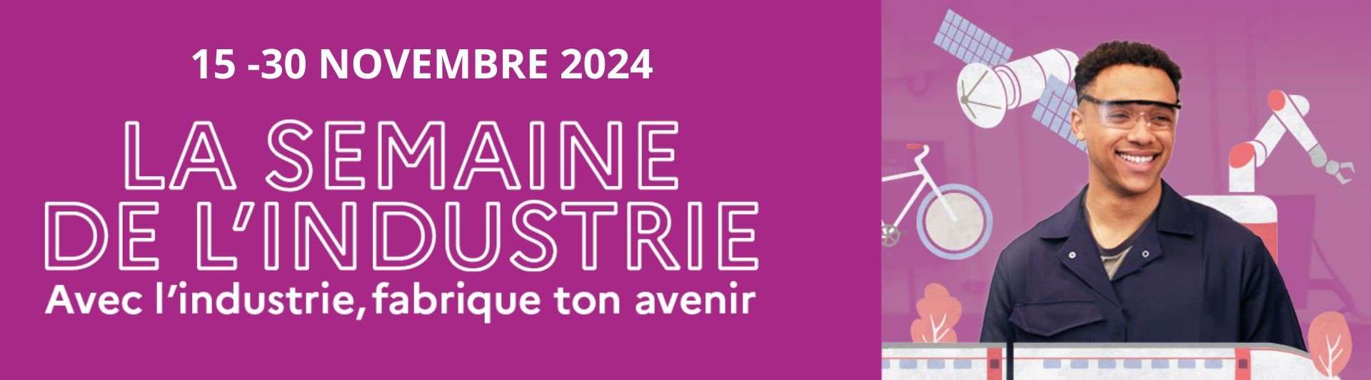 Semaine de l'Industrie & Nuit de l'Orientation 2024